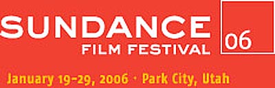 The Sundance Film Festival 2006