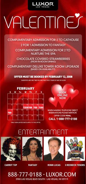 Luxor Valentines offer February 2008: Click to see full size